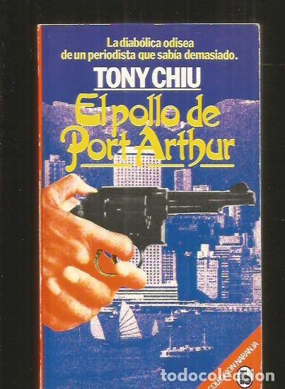 Libros: POLLO DE PORT ARTHUR - EL - CHIU, TONY - Foto 1