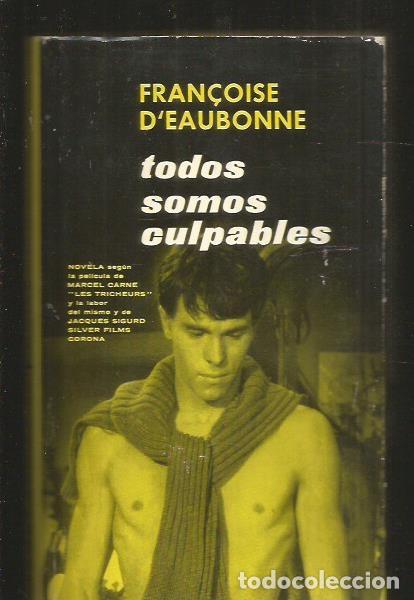 Libros: TODOS SOMOS CULPABLES - DEAUBONNE, FRAN&Ccedil;OISE - Foto 2