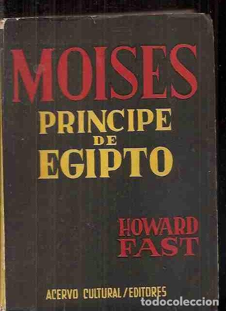 Libros: MOISES PRINCIPE DE EGIPTO - FAST, HOWARD - Foto 4