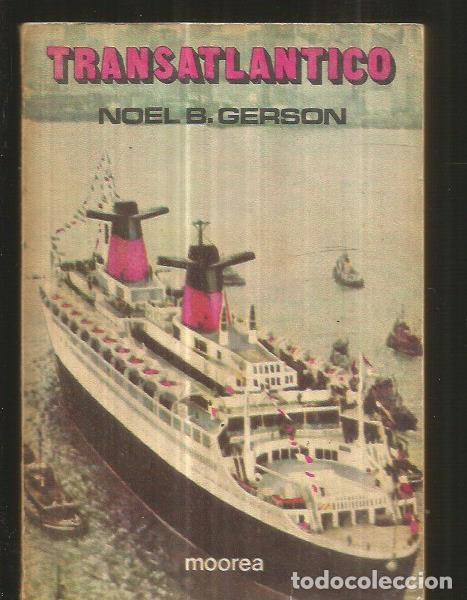 Libros: TRANSATLANTICO - GERSON, NOEL - Foto 5