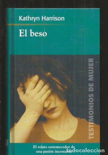 Libros: BESO - EL - HARRISON, KATHRYN - Foto 2