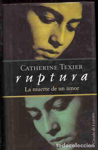 Libros: RUPTURA - TEXIER, CATHERINE - Foto 1
