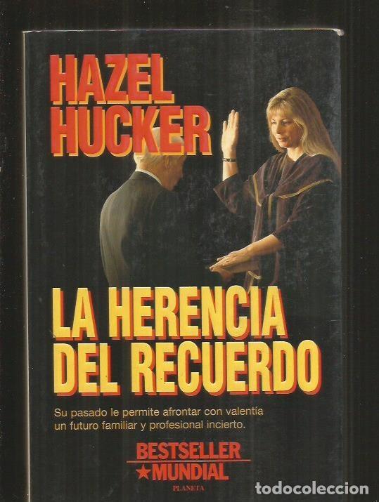 Libros: HERENCIA DEL RECUERDO - LA - HUCKER, HAZEL - Foto 1