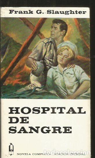 Libros: HOSPITAL DE SANGRE - SLAUGHTER, FRANK G. - Foto 3