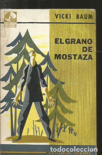 Libros: GRANO DE MOSTAZA - EL. TOMO I - BAUM, VICKI - Foto 1