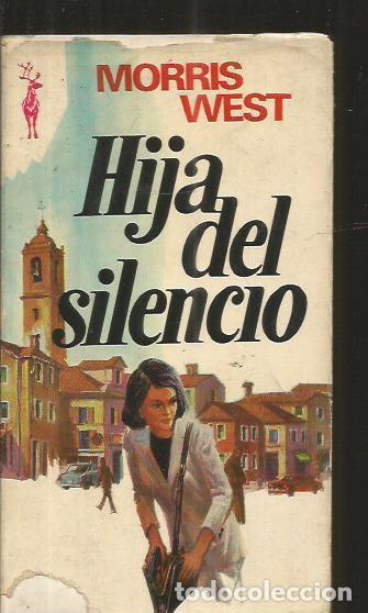 Libros: HIJA DEL SILENCIO - WEST, MORRIS - Foto 2