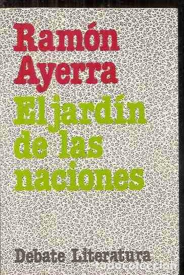 Libros: JARDIN DE LAS NACIONES - EL - AYERRA, RAMON - Foto 1