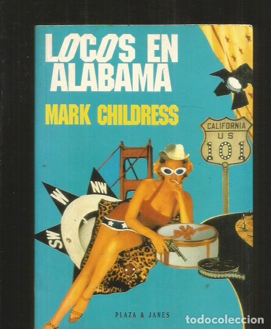 Libros: LOCOS EN ALABAMA - CHILDRESS, MARK - Foto 1