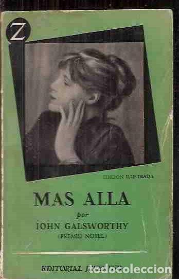 Libros: MAS ALLA - GALSWORTHY, JOHN - Foto 1