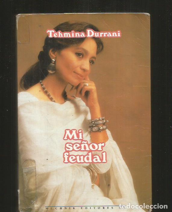 Libros: MI SE&Ntilde;OR FEUDAL - DURRANI, THEMINA - Foto 1