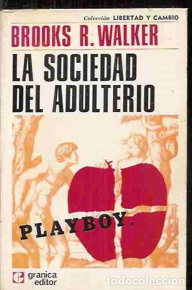 Libros: SOCIEDAD DEL ADULTERIO - LA - WALKER, BROOKS R. - Foto 1