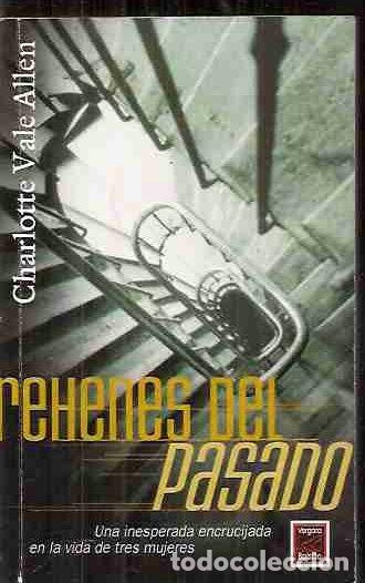 Libros: REHENES DEL PASADO - ALLEN, CHARLOTTE VALE - Foto 2