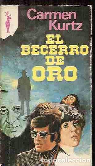 Libros: BECERRO DE ORO - EL - KURTZ, CARMEN - Foto 1