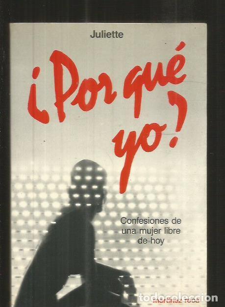 Libros: &iquest;POR QUE YO? - JULIETTE - Foto 1