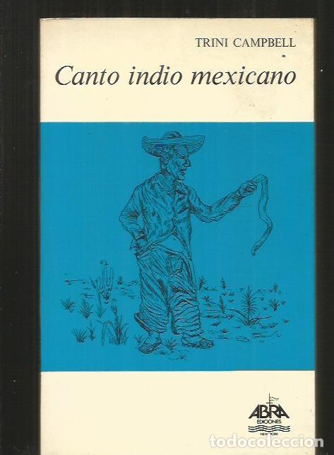 Libros: CANTO INDIO MEXICANO - CAMPBELL, TRINI - Foto 2