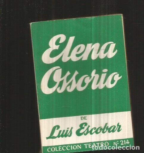 Libros: ELENA OSSORIO - ESCOBAR, LUIS - Foto 1