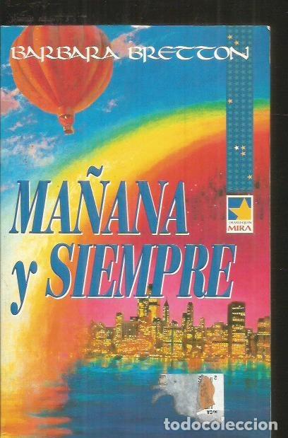 Libros: MA&Ntilde;ANA Y SIEMPRE - BRETTON, BARBARA - Foto 1