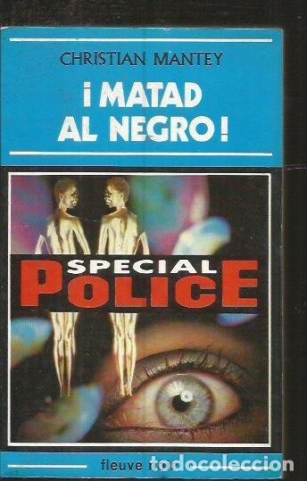 Libros: MATAD AL NEGRO! - MANTEY, CHRISTIAN - Foto 2