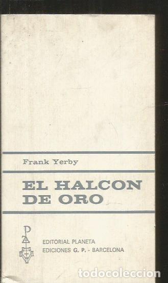 Libros: HALCON DE ORO - EL - YERBY, FRANK - Foto 1