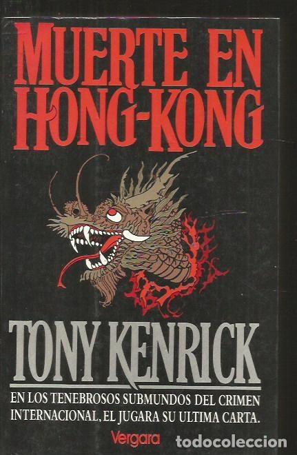 Libros: MUERTE EN HONG-KONG - KENRICK, TONY - Foto 2