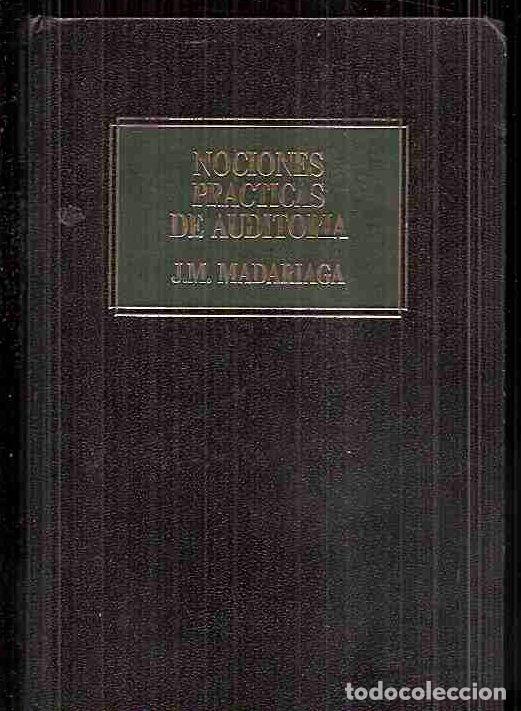 Libros: NOCIONES PRACTICAS DE AUDITORIA - MADARIAGA GOROCICA, JUAN - Foto 1