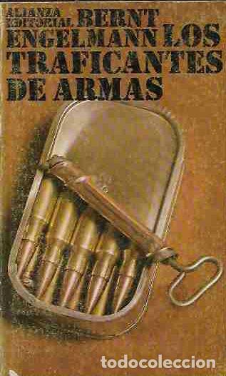 Libros: TRAFICANTES DE ARMAS - LOS - ENGELMANN, BERNT - Foto 2
