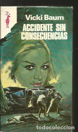 Libros: ACCIDENTE SIN CONSECUENCIAS - BAUM, VICKI - Foto 1