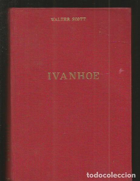 Libros: IVANHOE - SCOTT, WALTER - Foto 1