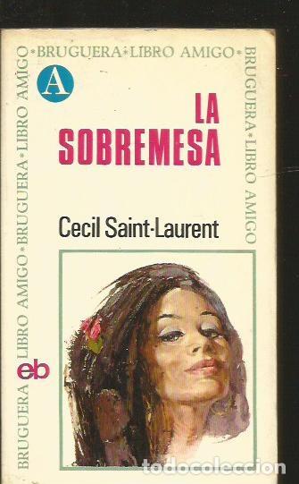 Libros: SOBREMESA - LA - SAINT-LAURENT, CECIL - Foto 1