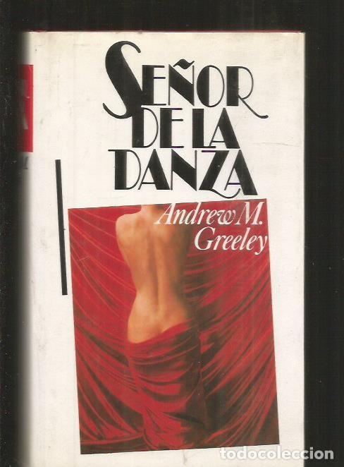 Libros: SE&Ntilde;OR DE LA DANZA - GREELEY, ANDREW M. - Foto 3