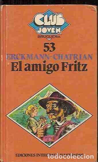 Libros: AMIGO FRITZ - EL - ERCKMANN-CHATRIAN - Foto 1