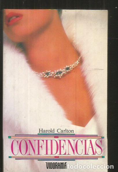 Libros: CONFIDENCIAS - CARLTON, HAROLD - Foto 2