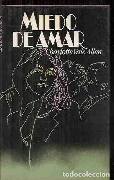 Libros: MIEDO DE AMAR - ALLEN, CHARLOTTE VALE - Foto 1