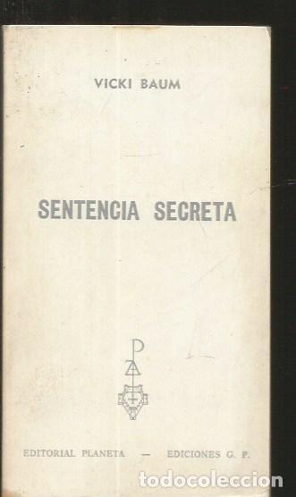 Libros: SENTENCIA SECRETA - BAUM, VICKI - Foto 2