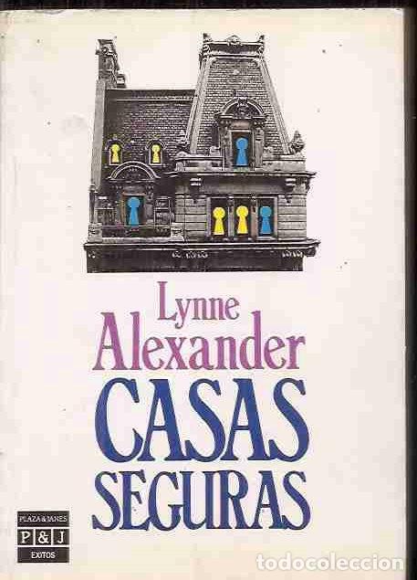Libros: CASAS SEGURAS - ALEXANDER, LYNNE - Foto 1