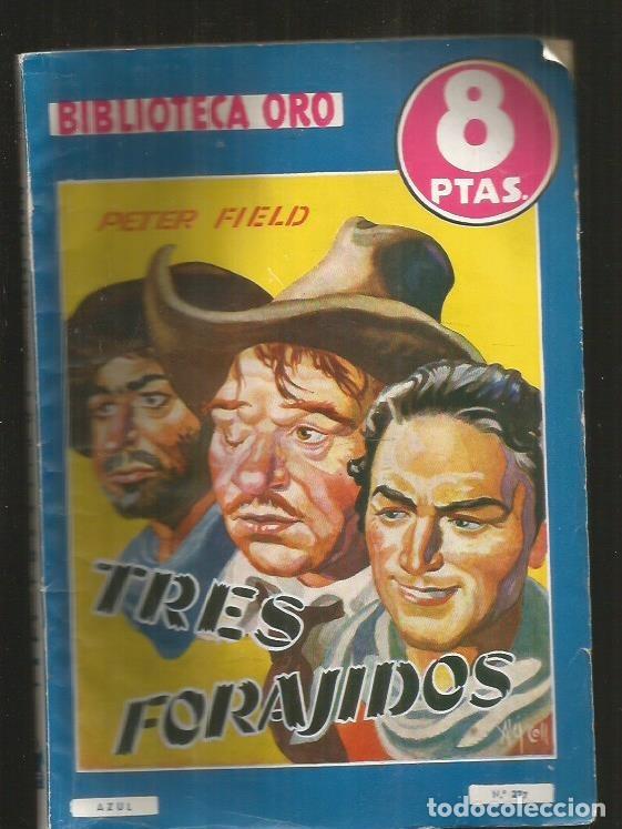 Libros: TRES FORAJIDOS - FIELD, PETER - Foto 1