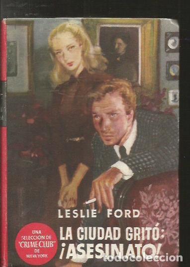 Libros: CIUDAD GRITO: &shy;ASESINATO! - LA - FORD, LESLIE - Foto 1