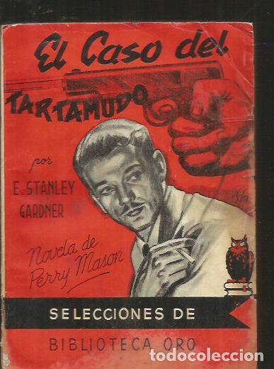Libros: CASO DEL TARTAMUDO - EL - GADNER, ERLE STANLEY - Foto 2