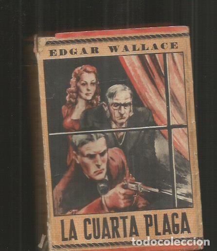 Libros: CUARTA PLAGA - LA - WALLACE, EDGAR - Foto 1