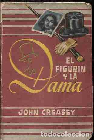 Libros: FIGURIN Y LA DAMA - EL - CREASEY, JOHN - Foto 1