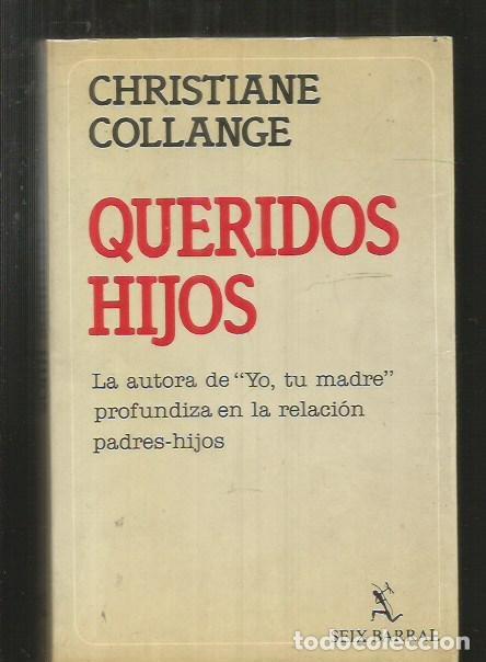 Libros: QUERIDOS HIJOS - COLLANGE, CHRISTIANE - Foto 1