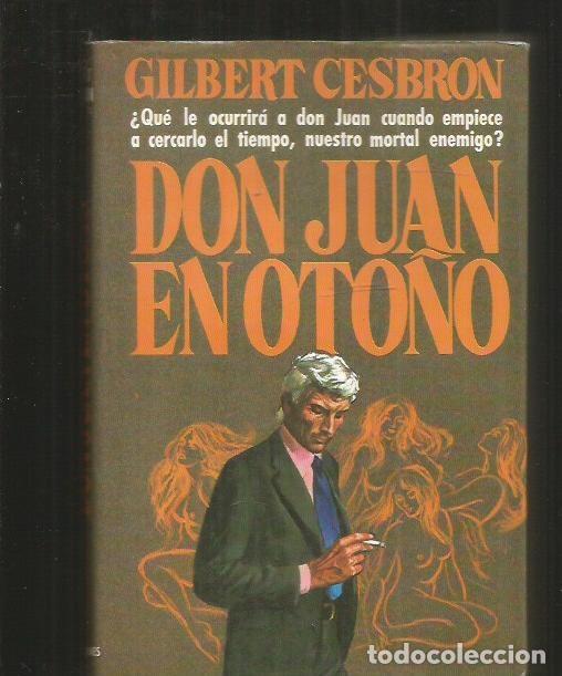 Libros: DON JUAN EN OTO&Ntilde;O - CESBRON, GILBERT - Foto 1