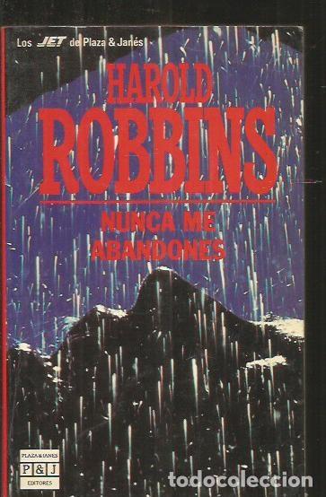 Libros: NUNCA ME ABANDONES - ROBBINS, HAROLD - Foto 2