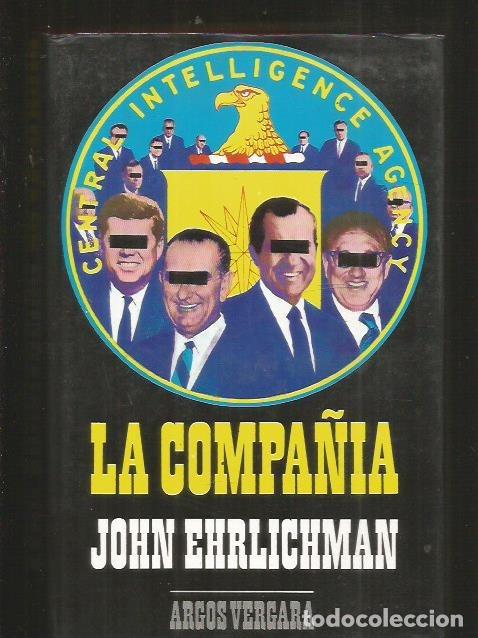 Libros: COMPA&Ntilde;IA - LA - EHRLICHMAN, JOHN - Foto 7