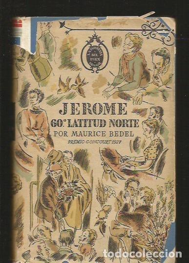 Libros: JEROME 60&ordm; LATITUD NORTE - BEDEL, MAURICE - Foto 1