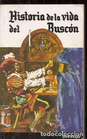Libros: HISTORIA DE LA VIDA DEL BUSCON - QUEVEDO, FRANCISCO - Foto 1