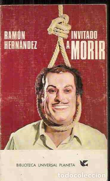 Libros: INVITADO A MORIR - HERNANDEZ, RAMON - Foto 1
