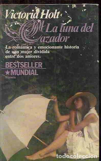 Libros: LUNA DEL CAZADOR - LA - HOLT, VICTORIA - Foto 1