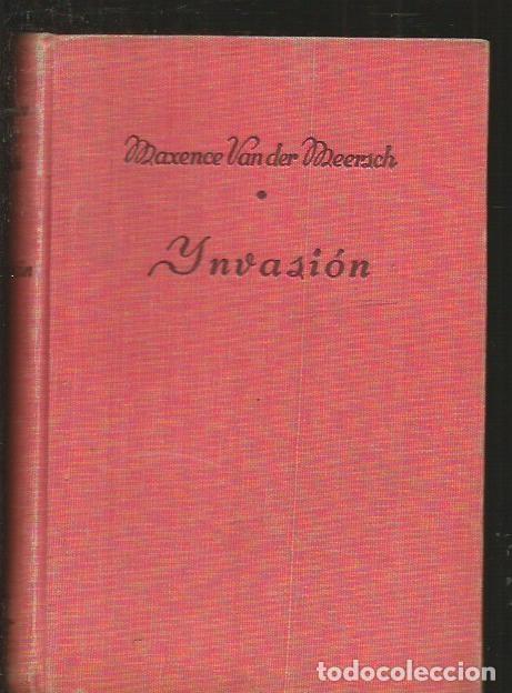 Libros: INVASION - MEERSCH, MAXENCE VAN DER - Foto 1