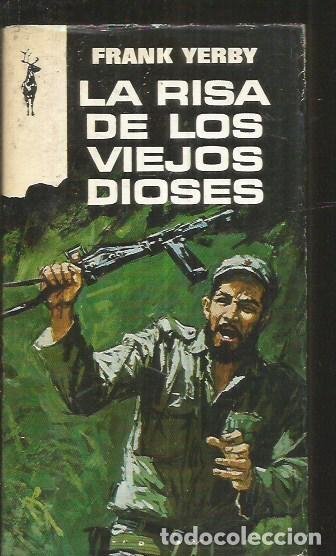 Libros: RISA DE LOS VIEJOS DIOSES - LA - YERBY, FRANK - Foto 2